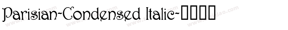 Parisian-Condensed Italic字体转换